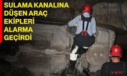 Sulama kanalına düşen araç ekipleri alarma geçirdi