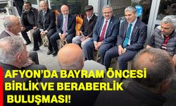 Afyon’da bayram öncesi birlik ve beraberlik buluşması