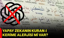 Yapay zekanın Kuran-ı Kerime alerjisi mi var?