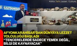 Afyonkarahisar’dan dünyaya lezzet yolculuğu başladı: “Tencerelerde sadece yemek değil, bilgi de kaynayacak”