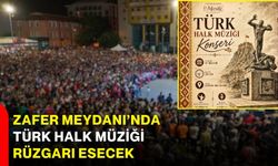 Zafer Meydanı’nda Türk Halk Müziği Rüzgarı Esecek
