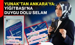Yunak’tan Ankara’ya: Yiğitbaşı’na Duygu Dolu Selam