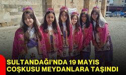 Sultandağı’nda 19 Mayıs coşkusu meydanlara taşındı