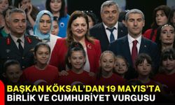 Başkan Köksal’dan 19 Mayıs’ta birlik ve Cumhuriyet vurgusu