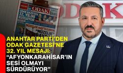 Anahtar Parti’den ODAK Gazetesi’ne 32. yıl mesajı: “Afyonkarahisar’ın sesi olmayı sürdürüyor”