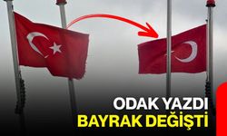 ODAK yazdı bayrak değişti