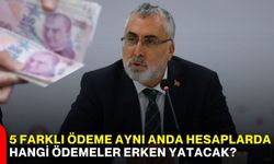 5 farklı ödeme aynı anda hesaplarda: Hangi ödemeler erken yatacak?