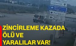 Zincirleme kazada ölü ve yaralılar var!