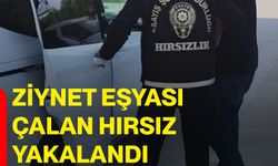 Ziynet eşyası çalan hırsız yakalandı