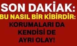 Bu nasıl bir kibirdir: Korumaları da kendisi de ayrı olay!