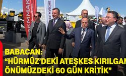 Babacan: “Hürmüz’deki ateşkes kırılgan, önümüzdeki 60 gün kritik”