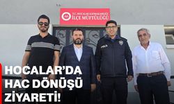 Hocalar’da Hac Dönüşü Ziyareti!