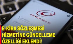 e-Kira Sözleşmesi hizmetine güncelleme özelliği eklendi