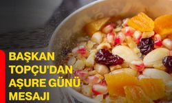 Başkan Topçu'dan aşure günü mesajı