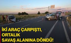 İki araç çarpıştı, ortalık savaş alanına döndü!