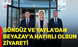 Gürbüz ve Yayla’dan Beyazay’a hayırlı olsun ziyareti