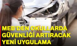 MEB’den okullarda gtüvenliği artıracak yeni uygulama