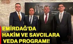 Emirdağ’da Hakim ve Savcılara Veda Programı