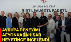 Avrupa deneyimi Afyonkarahisar heyetince incelendi
