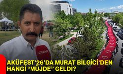 AKÜFEST’26’da Murat Bilgici’den hangi “müjde” geldi?