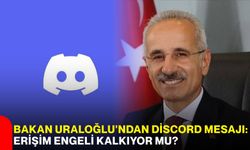 Bakan Uraloğlu'ndan Discord mesajı: Erişim engeli kalkıyor mu?