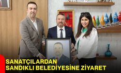 Sanatçılardan Sandıklı Belediyesine ziyaret