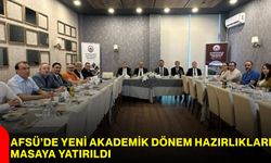 AFSÜ’de Yeni Akademik Dönem Hazırlıkları Masaya Yatırıldı