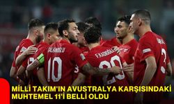 Milli Takım'ın Avustralya karşısındaki muhtemel 11'i belli oldu