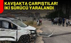 Kavşakta çarpıştılar! İki sürücü yaralandı