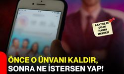 Önce o ünvanı kaldır, sonra ne istersen yap!