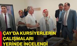 Çay’da kursiyerlerin çalışmaları yerinde incelendi