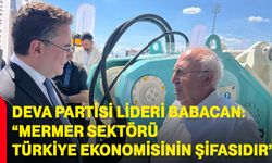 Deva Partisi Lideri Babacan: “Mermer sektörü Türkiye ekonomisinin şifasıdır”