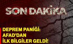 Deprem paniği: AFAD’dan ilk bilgiler geldi
