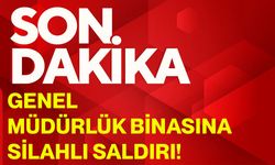 Genel müdürlük binasına silahlı saldırı!