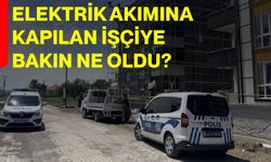 Elektrik akımına kapılan işçiye bakın ne oldu?