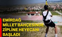 Emirdağ Millet Bahçesinde zipline heyecanı başladı