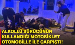 Alkollü sürücünün kullandığı motosiklet, otomobille ile çarpıştı