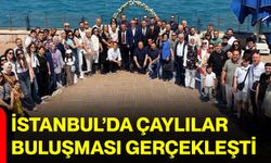 İstanbul’da Çaylılar buluşması gerçekleşti