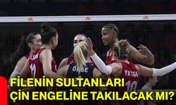 Filenin Sultanları Çin engeline takılacak mı?
