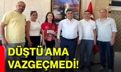 Düştü ama vazgeçmedi!