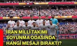 İran Milli Takımı soyunma odasında hangi mesajı bıraktı?
