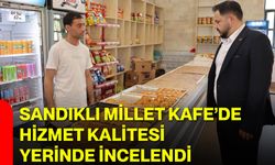 Sandıklı Millet Kafe’de hizmet kalitesi yerinde incelendi