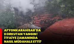 Afyonkarahisar’da korkutan yangın! İtfaiye zamanında nasıl müdahale etti?