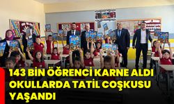 143 bin öğrenci karne aldı, okullarda tatil coşkusu yaşandı