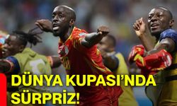 Dünya Kupası’nda sürpriz!