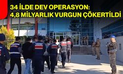 34 ilde dev operasyon: 4,8 milyarlık vurgun çökertildi
