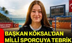 Başkan Köksal’dan milli sporcuya tebrik