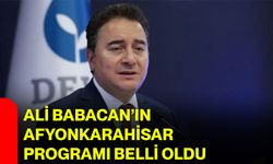 Ali Babacan’ın Afyonkarahisar programı belli oldu