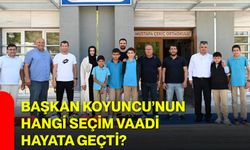 Başkan Koyuncu’nun hangi seçim vaadi hayata geçti?