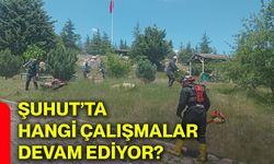 Şuhut’ta hangi çalışmalar devam ediyor?